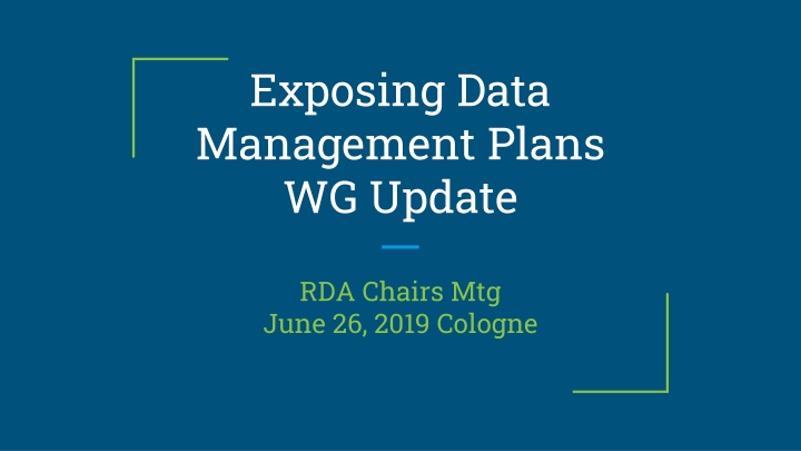 exposing data management plans wg update