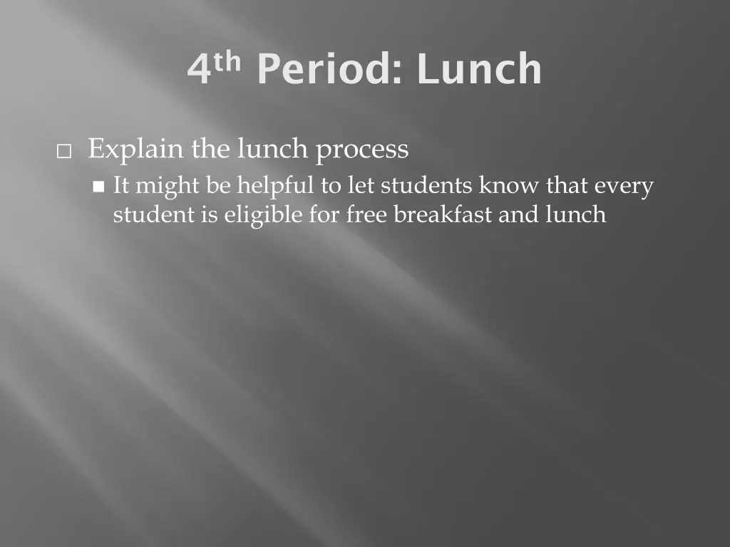 4 th period lunch