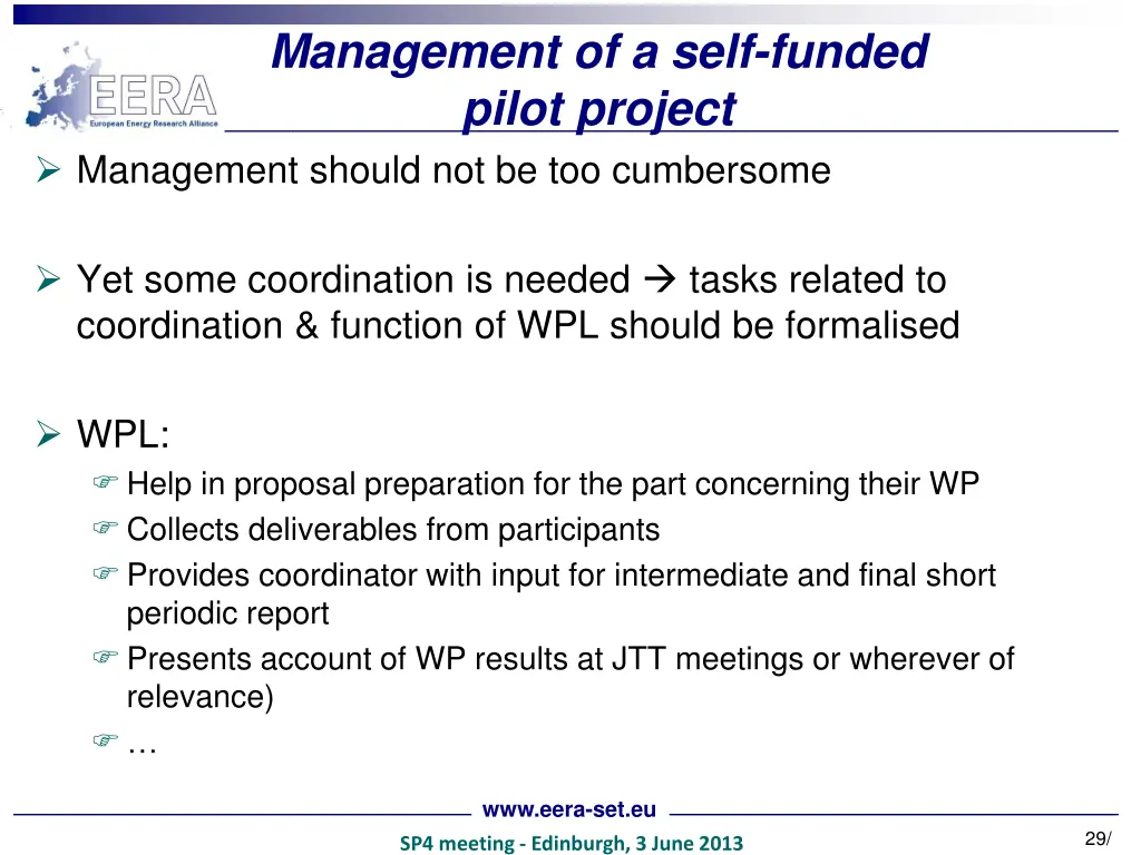 management of a self funded pilot project 1