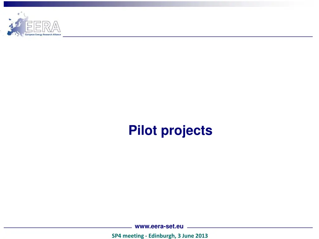 pilot projects