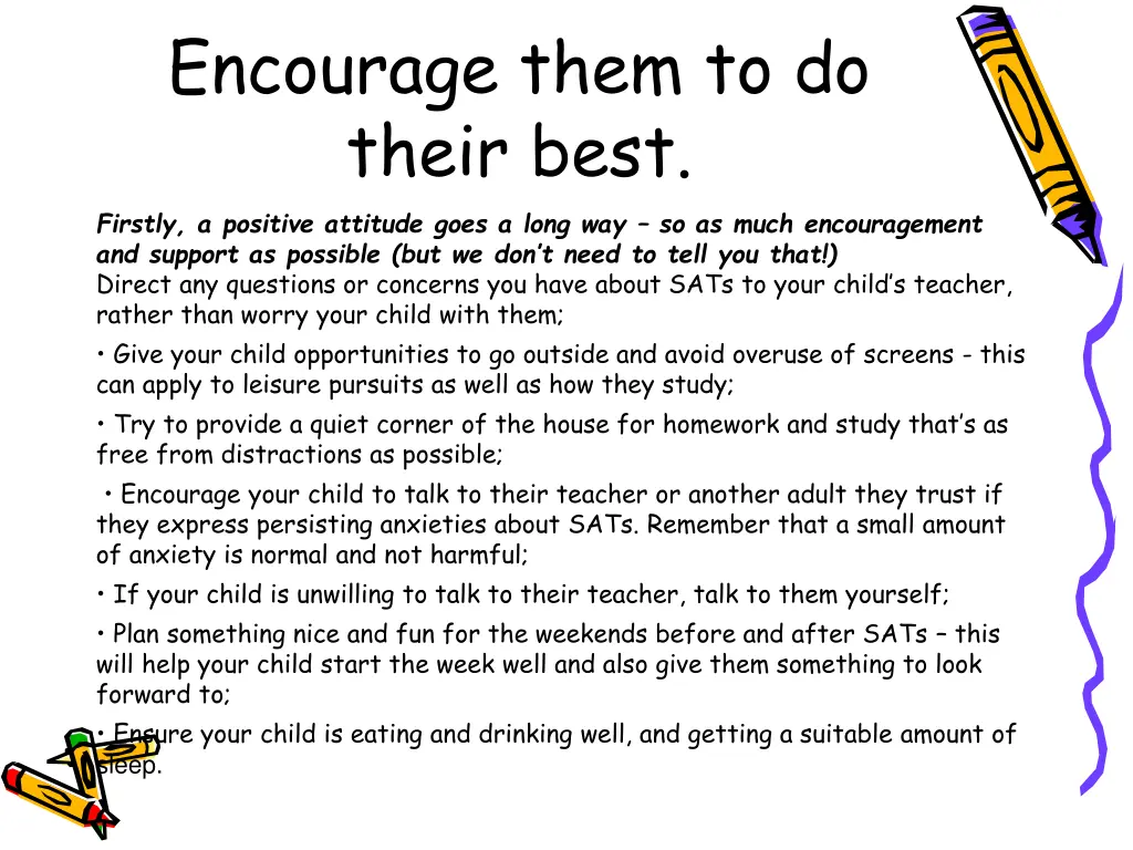 encourage them to do their best firstly