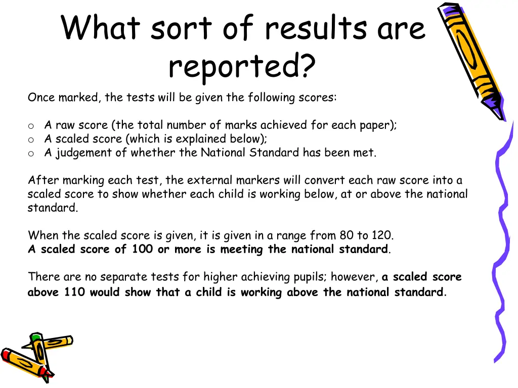 what sort of results are reported once marked