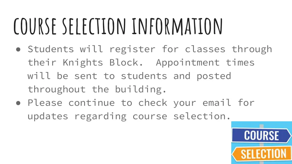 course selection information students will