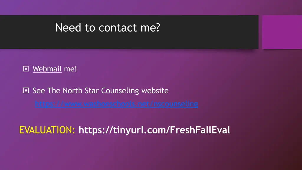 need to contact me