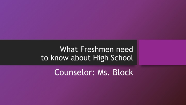 what freshmen need to know about high school