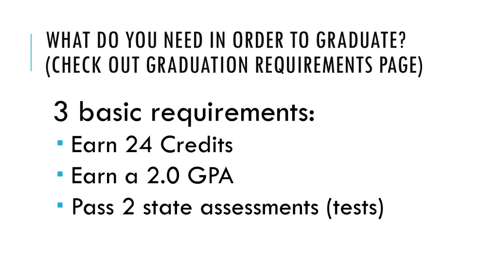 what do you need in order to graduate check