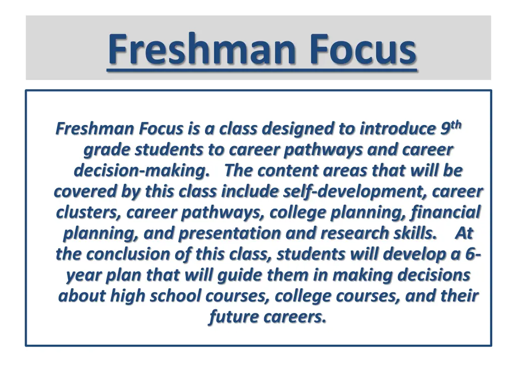 freshman focus