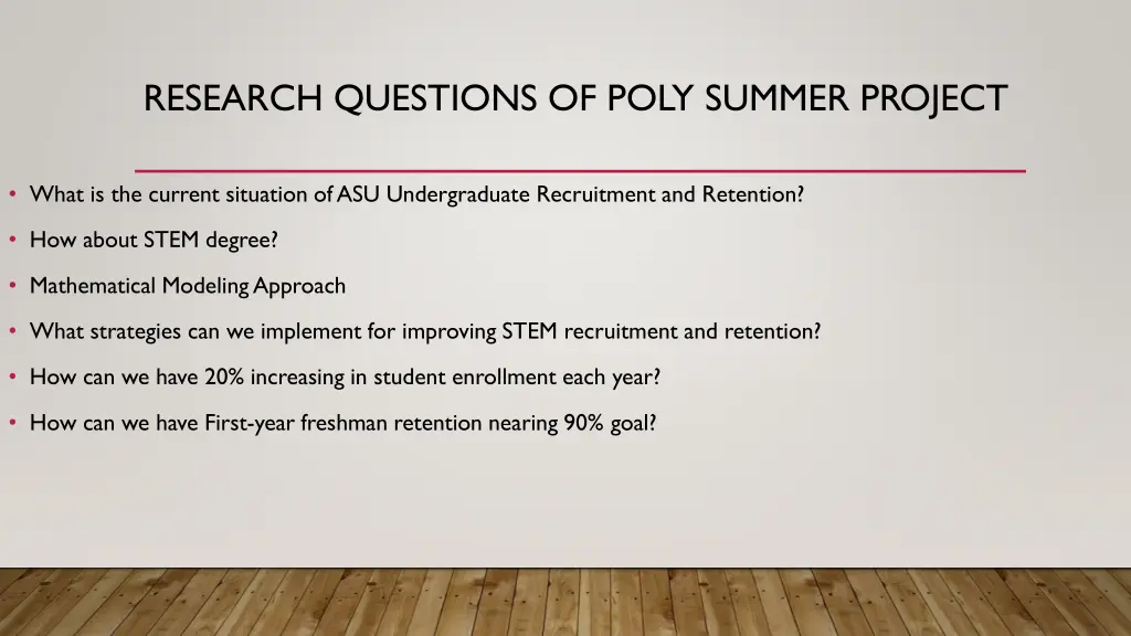 research questions of poly summer project