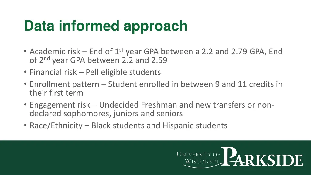 data informed approach