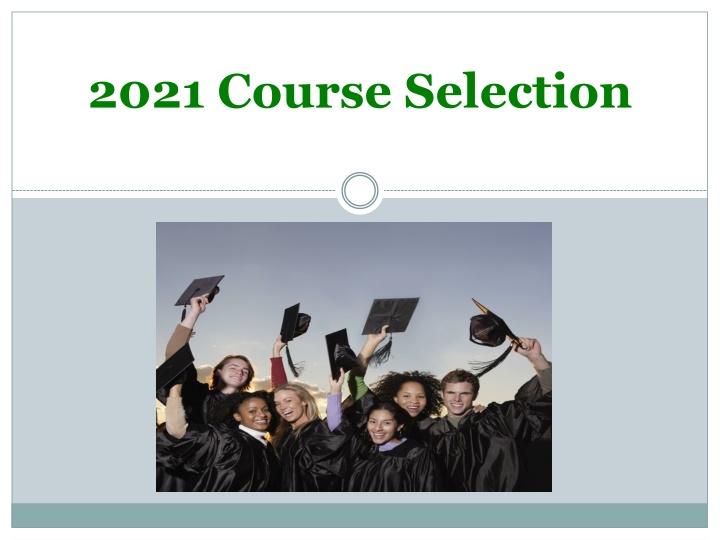 2021 course selection