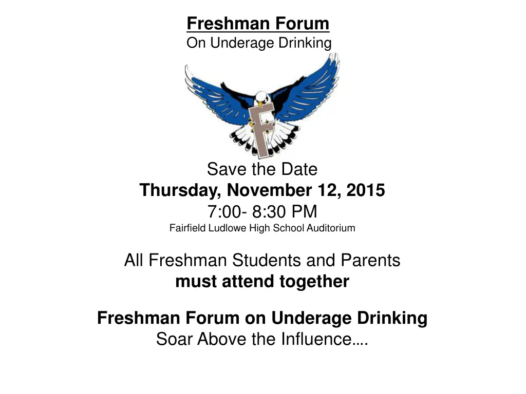 freshman forum on underage drinking