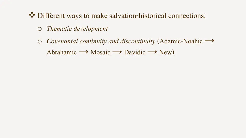 different ways to make salvation historical 1