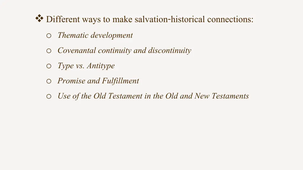 different ways to make salvation historical 4