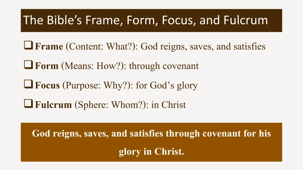 the bible s frame form focus and fulcrum