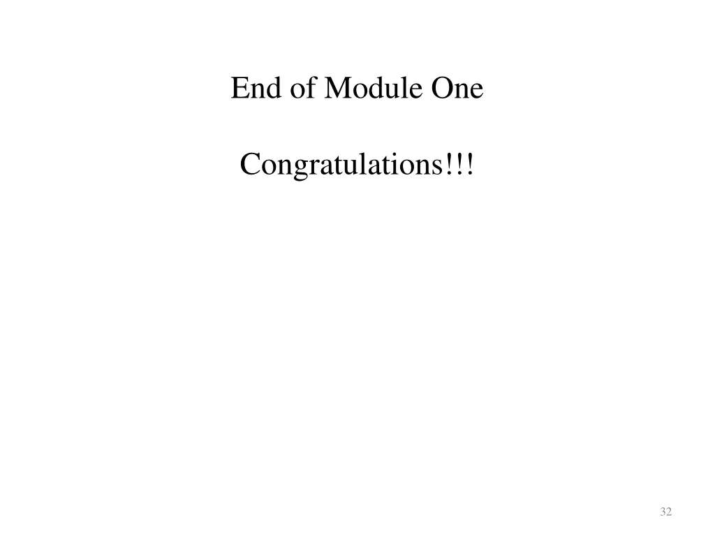 end of module one