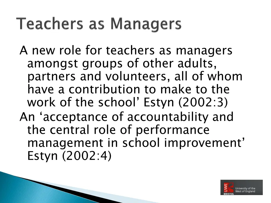 a new role for teachers as managers amongst