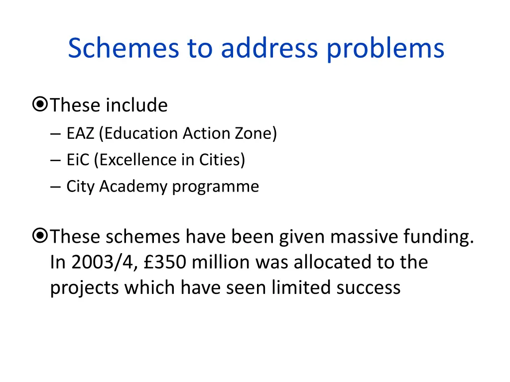 schemes to address problems