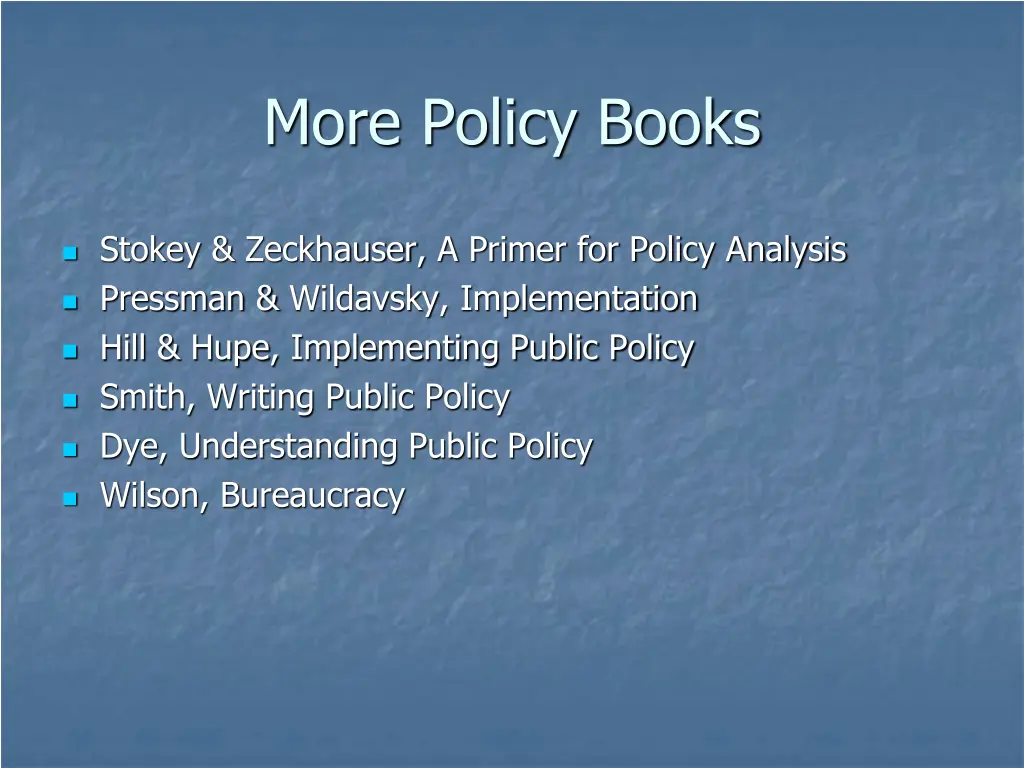 more policy books