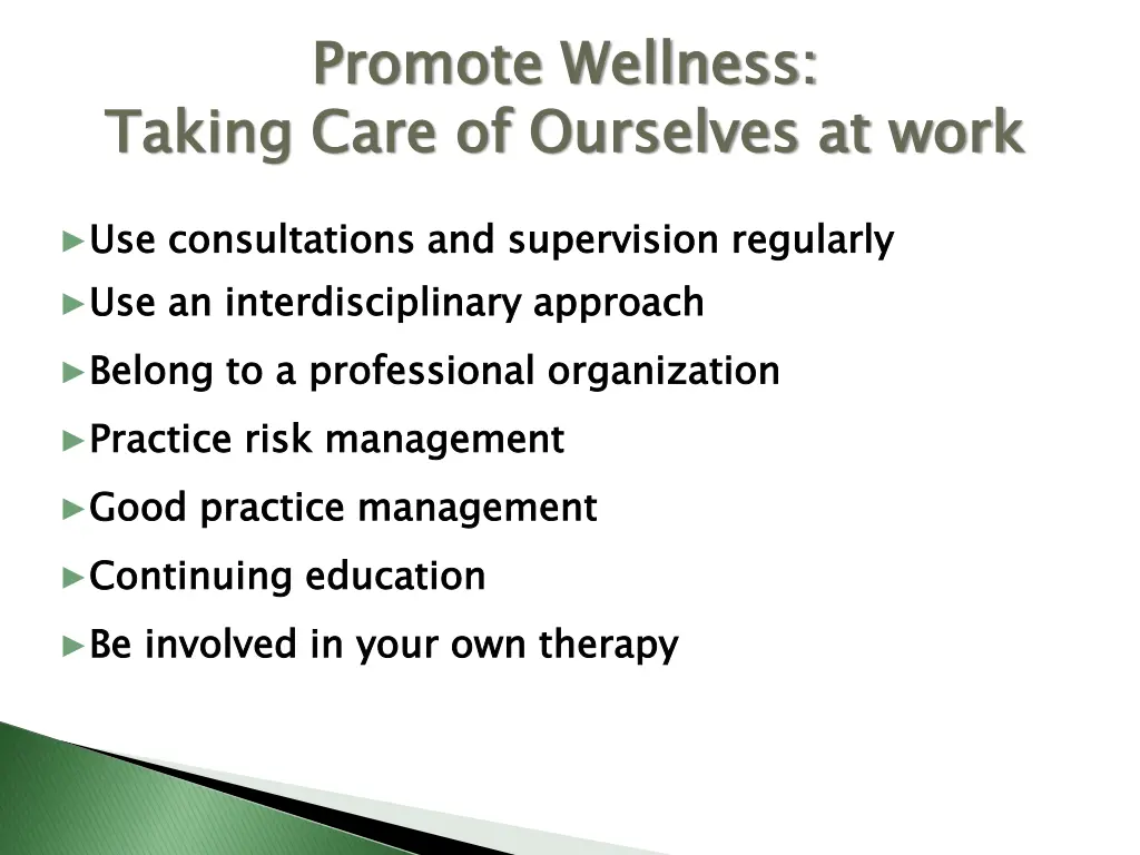 promote wellness taking care of ourselves at work