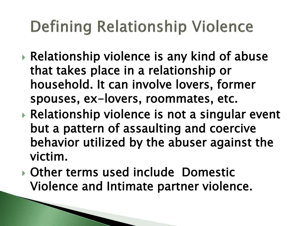 relationship violence is any kind of abuse that