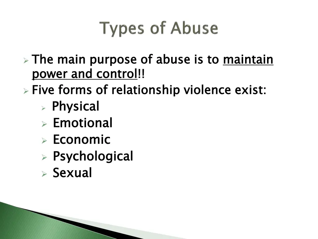 the main purpose of abuse is to power and control