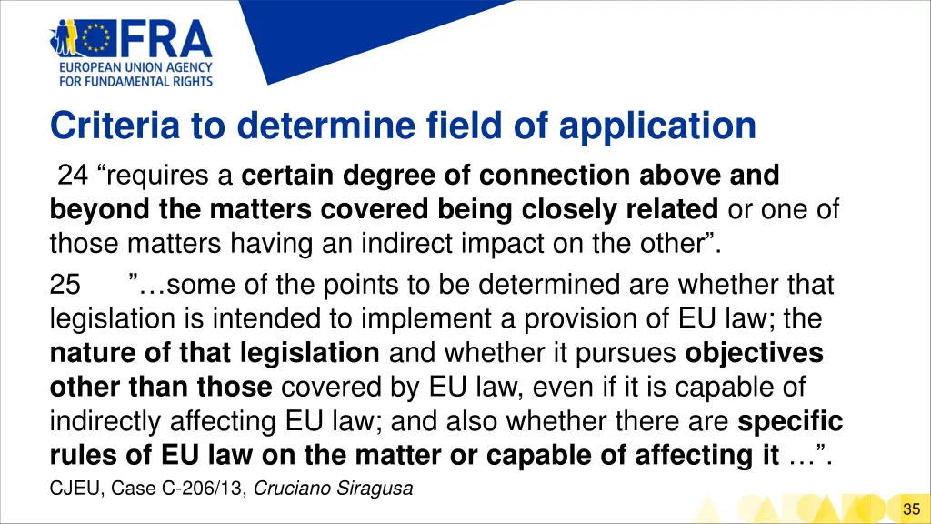 criteria to determine field of application