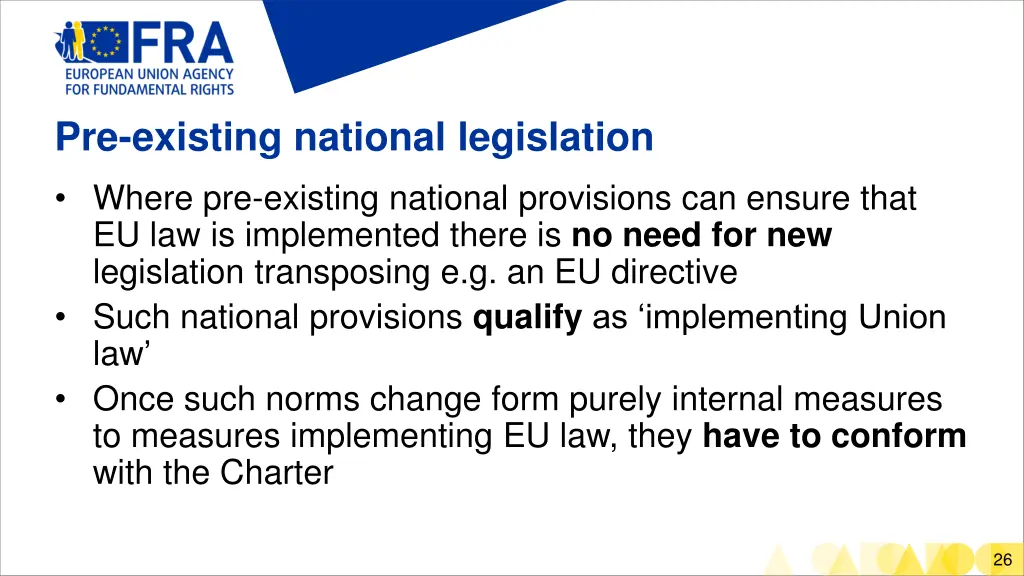 pre existing national legislation