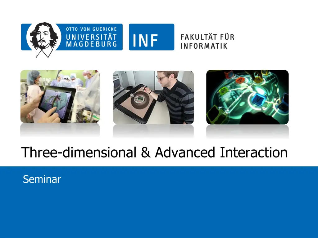 three dimensional advanced interaction 1