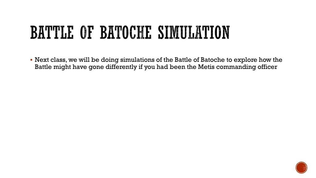 battle of batoche simulation