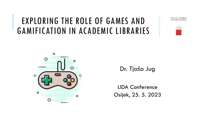 exploring the role of games and gamification