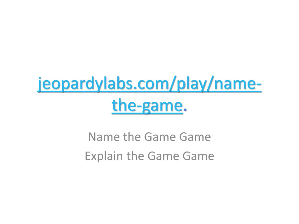 jeopardylabs com play name the game