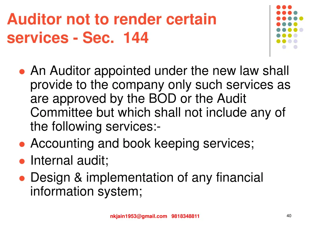 auditor not to render certain services sec 144