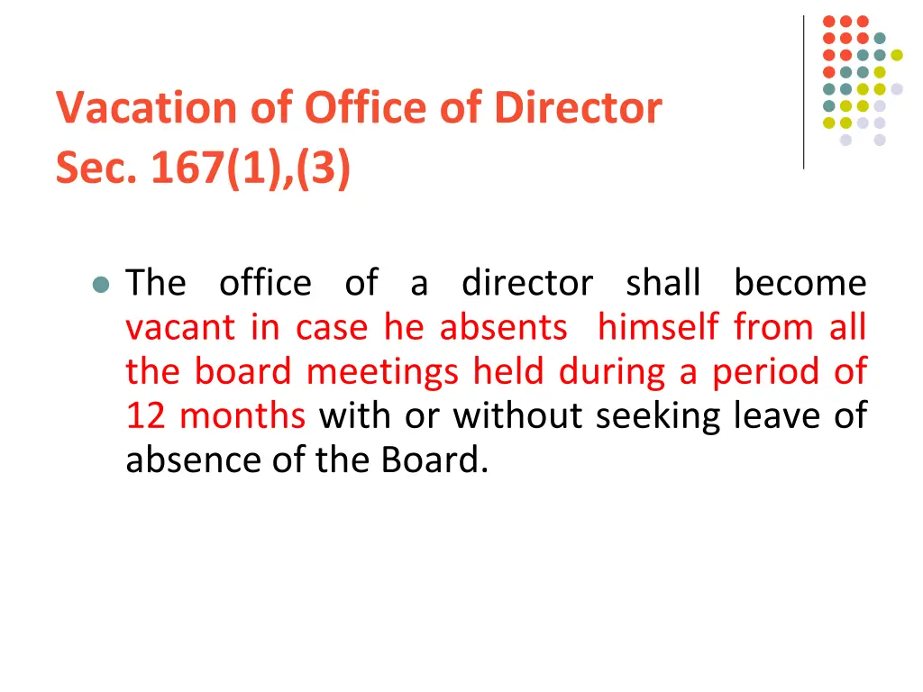 vacation of office of director sec 167 1 3