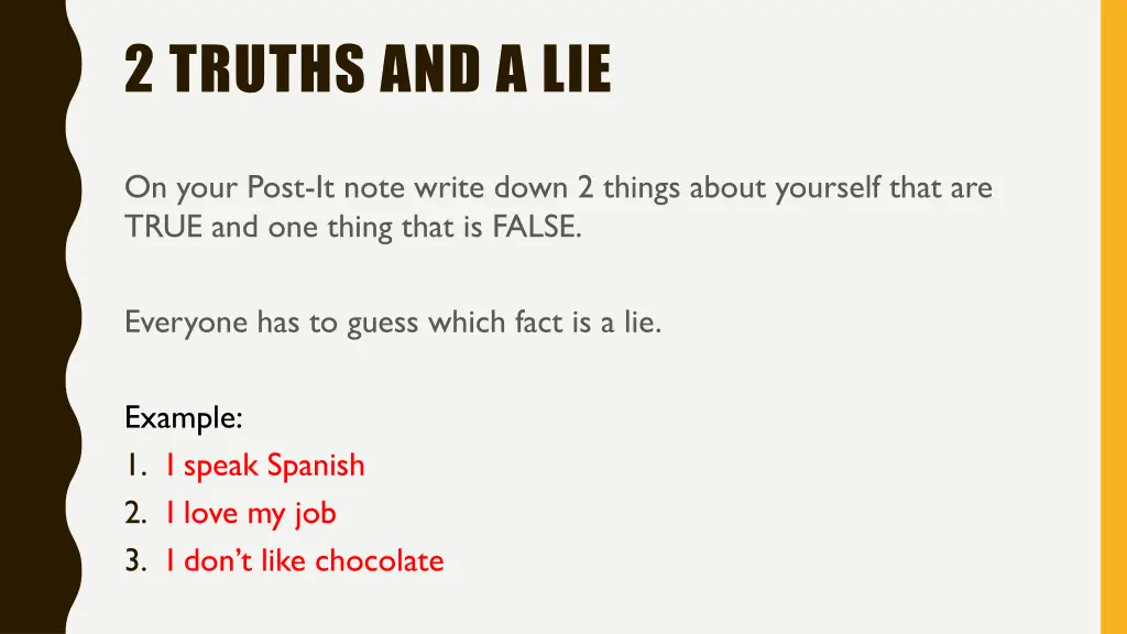 2 truths and a lie