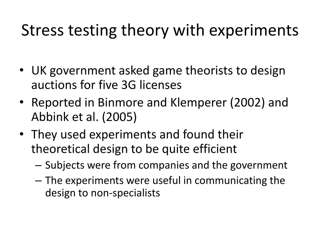 stress testing theory with experiments