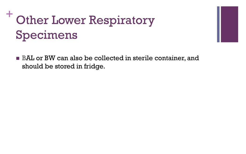 other lower respiratory specimens