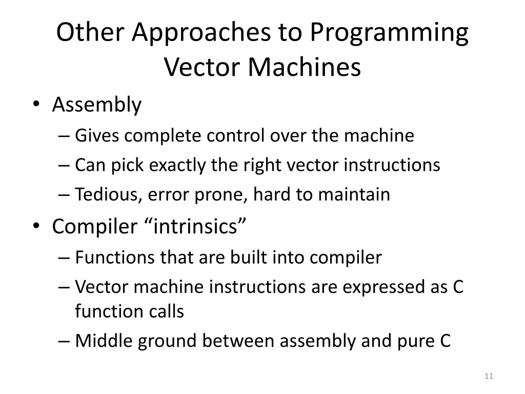 other approaches to programming vector machines 1