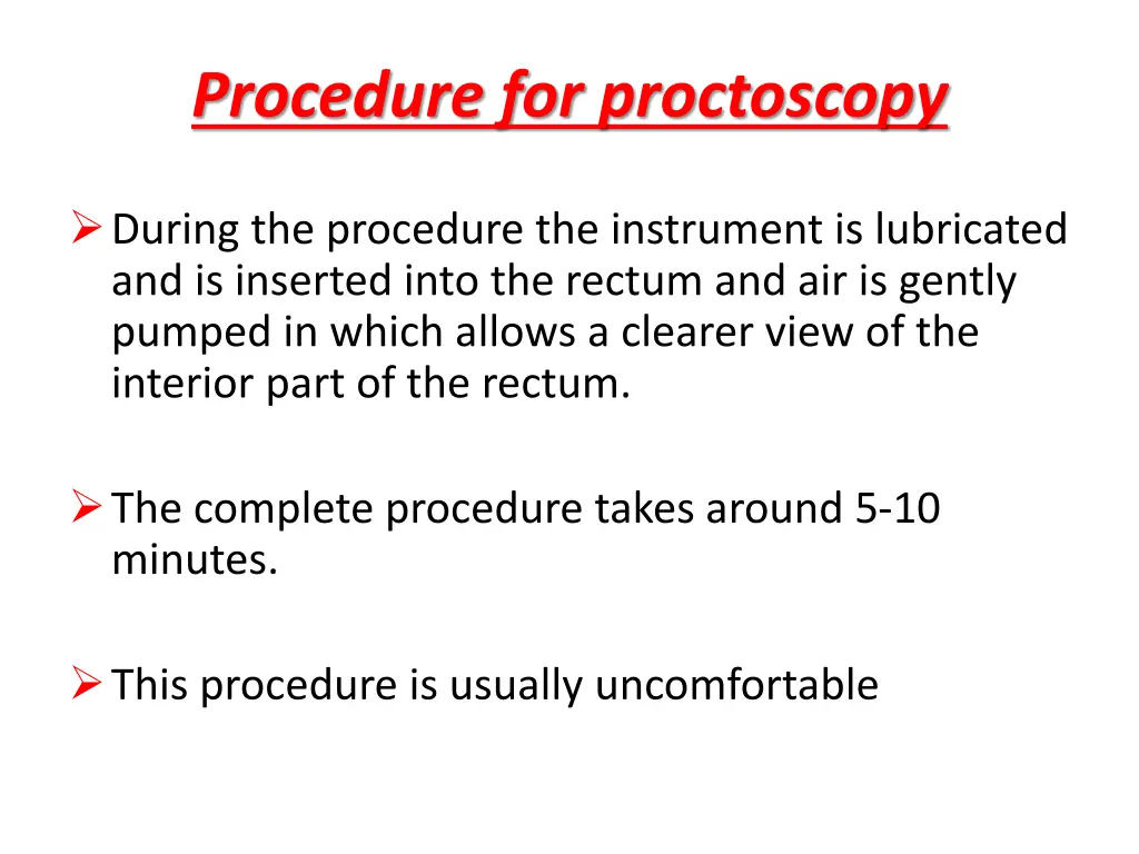 procedure for proctoscopy