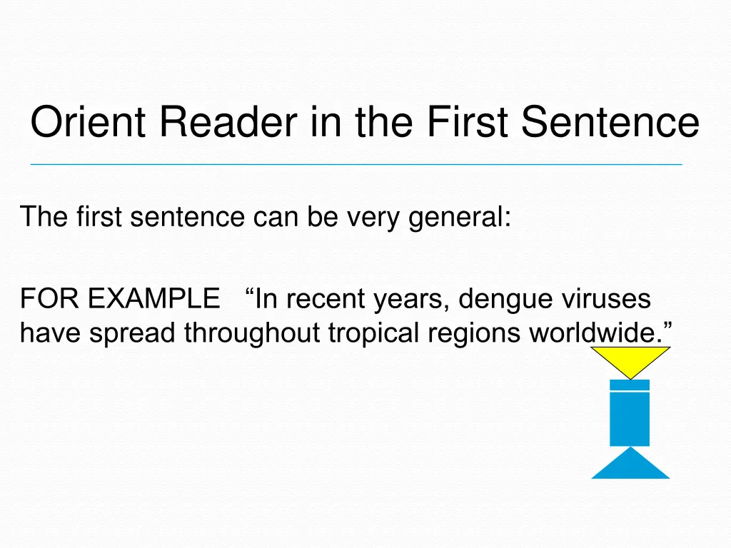 orient reader in the first sentence