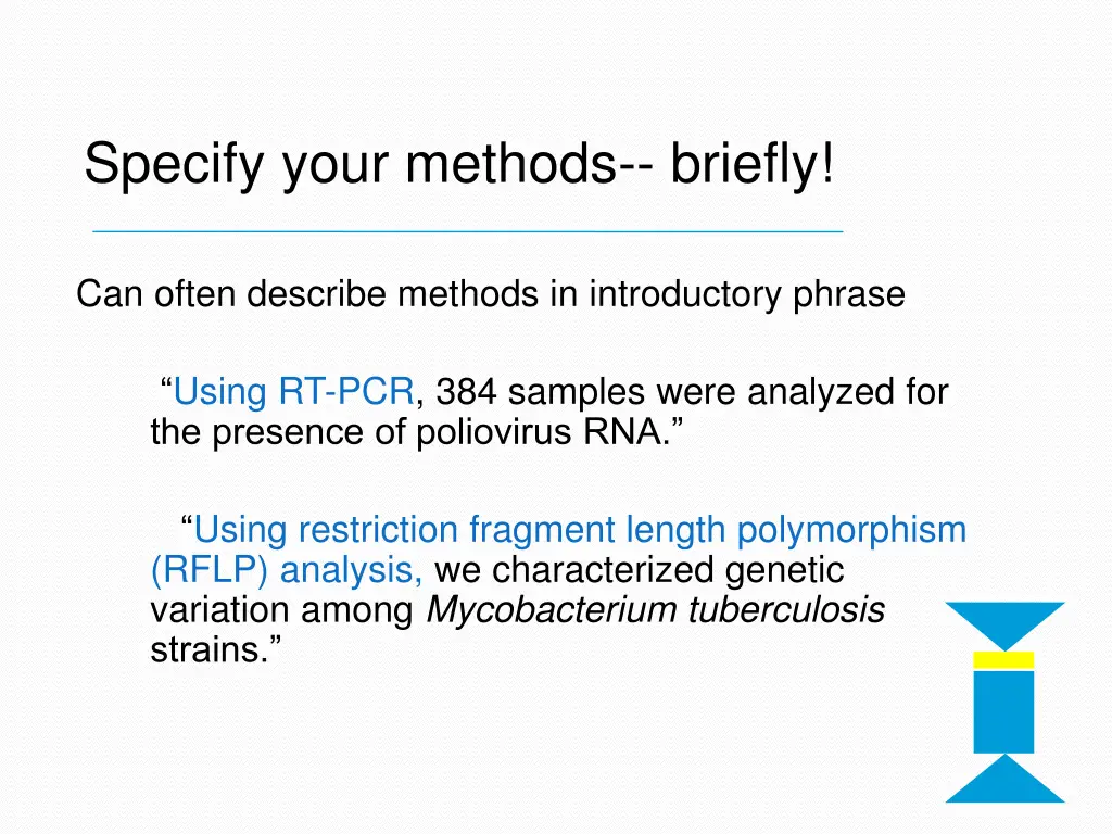 specify your methods briefly 1