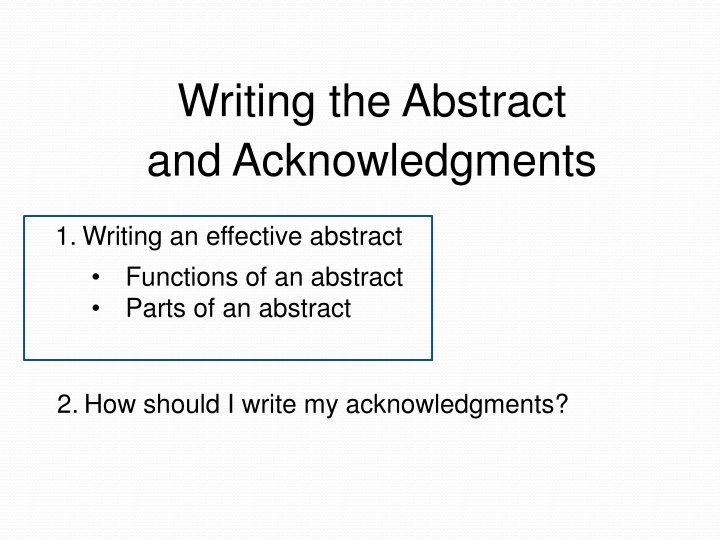 writing the abstract and acknowledgments