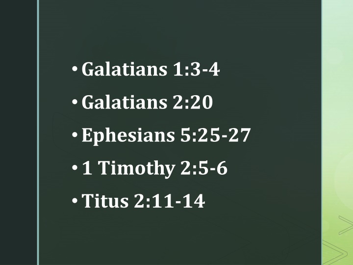 galatians 1 3 4 galatians 2 20 ephesians