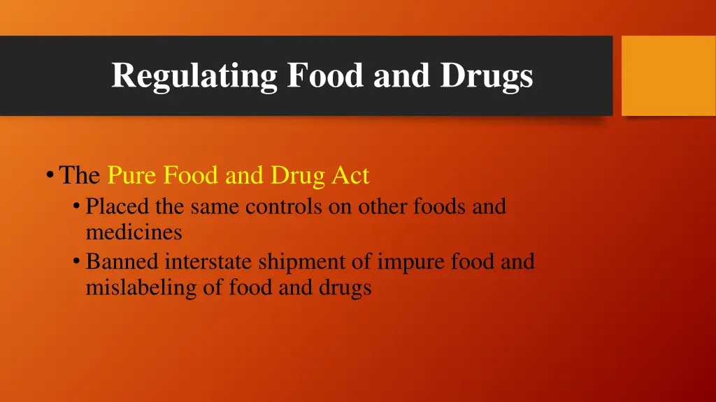 regulating food and drugs 1