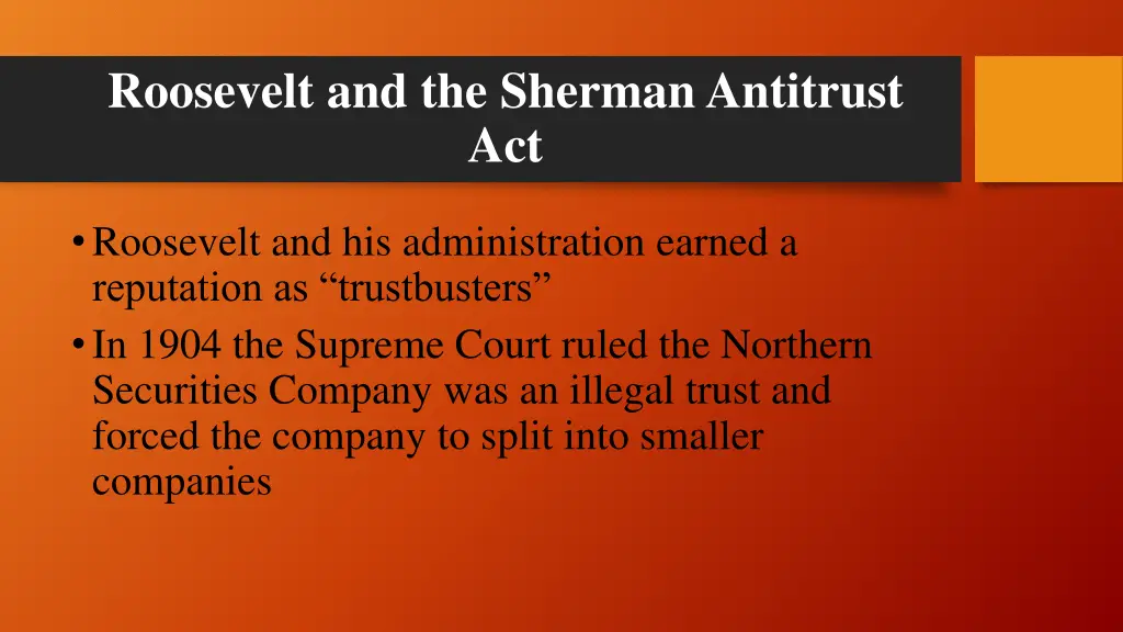 roosevelt and the sherman antitrust act