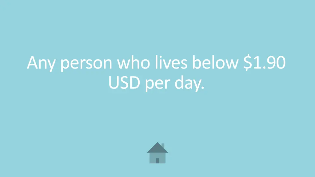 any person who lives below 1 90 usd per day