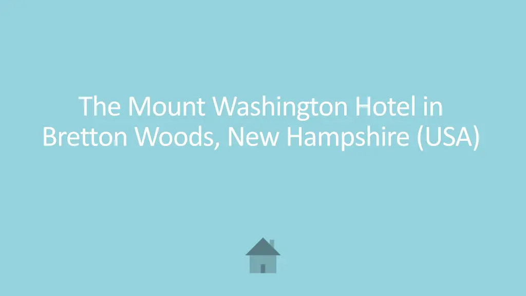 the mount washington hotel in bretton woods