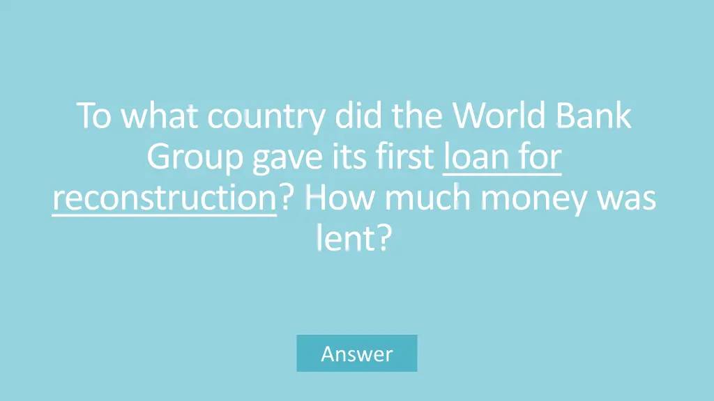 to what country did the world bank group gave