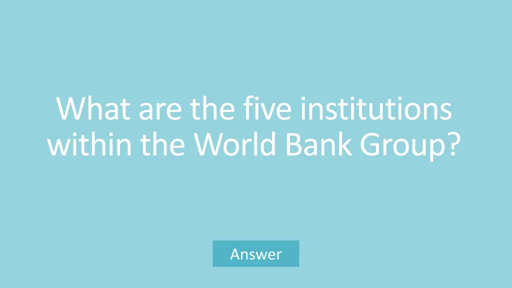 what are the five institutions within the world