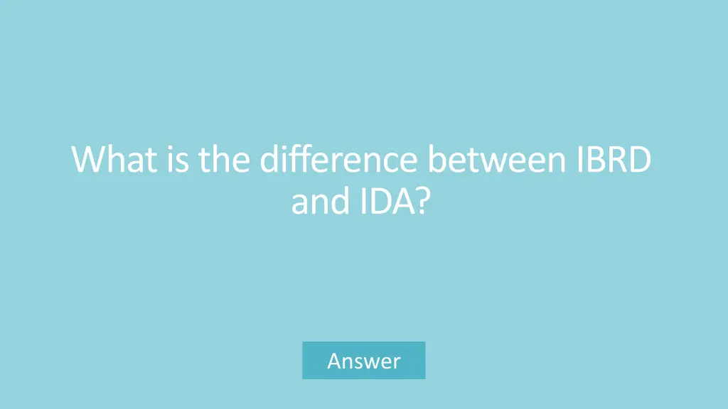 what is the difference between ibrd and ida