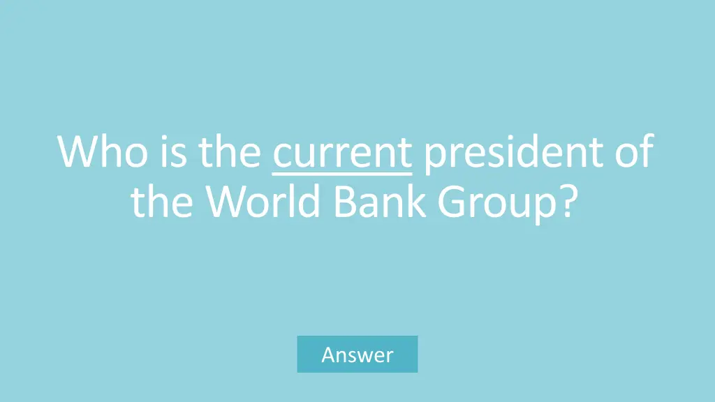 who is the currentpresident of the world bank